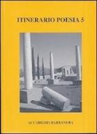 Itinerario poesia. Con DVD vol.5 edito da Accademia Barbanera