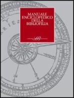 Manuale enciclopedico della bibliofilia edito da Sylvestre Bonnard