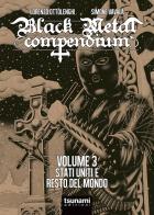 Black metal compendium vol.3 di Lorenzo Ottolenghi, Simone Vavalà edito da Tsunami