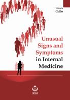Unusual signs and symptoms in internal medicine di Vittorio Gallo edito da SEEd