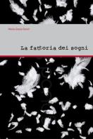 La fattori dei sogni di Maria Grazia Sereni edito da Universitas Studiorum