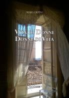 Vita di donne, donne di vita di Mara Depini edito da Edizioni L.I.R