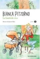 La bambola viva di Bianca Pitzorno edito da Mondadori