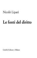 Le fonti del diritto di Nicolò Lipari edito da Giuffrè