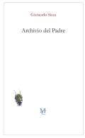 Archivio del padre di Giancarlo Sissa edito da MC