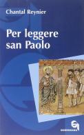 Per leggere San Paolo di Chantal Reynier edito da Queriniana
