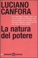 La natura del potere di Luciano Canfora edito da Laterza