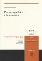 Proprietà pubblica e beni comuni di Gianfrancesco Fidone edito da Edizioni ETS