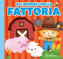 Gli animali della fattoria. Carezze di stoffa. Ediz. a colori edito da Crealibri