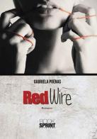 Red wire di Gabriela Poenas edito da Booksprint