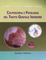 Colposcopia e patologia del tratto genitale inferiore edito da Verduci