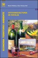 Vitivinicoltura in Sicilia di Mario D'Amico, Vera T. Foti edito da Bonanno