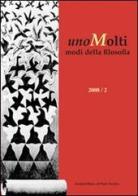 UnoMolti modi della filosofia (2008) edito da Il Ponte Vecchio