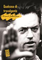 Qualcosa di travolgente. Il cinema di Jonathan Demme di Simone Emiliani edito da Sentieri Selvaggi