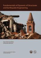 Fundamentals of dynamic of structures and earthquake engineering. Con DVD di Gian Paolo Cimellaro, Sebastiano Marasco edito da Universitas Studiorum