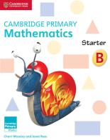 Cambridge primary mathematics. Per la Scuola elementare vol.2 di Moseley Cherri, Rees Janet edito da Cambridge