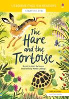 The hare and the tortoise. Ediz. a colori. Con QR Code di Mairi Mackinnon edito da Usborne