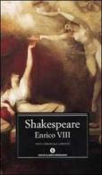 Enrico VIII. Testo inglese a fronte di William Shakespeare edito da Mondadori