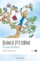La casa sull'albero di Bianca Pitzorno edito da Mondadori