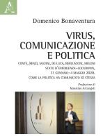 Virus, comunicazione e politica di Domenico Bonaventura edito da Aracne