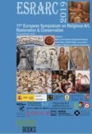 ESRARC 2019. 11th European symposium on religious art restoration & conservation. Proceedings book edito da Kermes