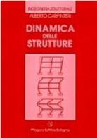 Dinamica delle strutture di Alberto Carpinteri edito da Pitagora