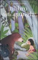 Il libro della giungla. Con 2 CD audio di Rudyard Kipling edito da Fabbri