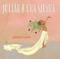 Julián è una sirena. Ediz. illustrata di Jessica Love edito da Franco Cosimo Panini