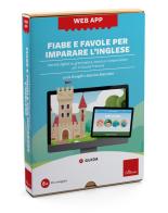 Fiabe e favole per imparare l'inglese. Attività digitali su grammatica, lessico e comprensione per la Scuola Primaria. Web app. Con software di Lucia Dongilli, Martina Marcolini edito da Erickson
