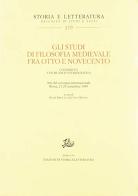 Studi di filosofia medievale tra Otto e Novecento di Ruedi Imbach edito da Storia e Letteratura