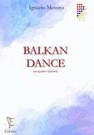 Balkan dance di Ignazio Messina edito da Eufonia