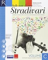 Sulle note di uno stradivari. Per la Scuola media. Con e-book. Con 2 espansioni online vol.C di Salvatore Accardo edito da Fabbri