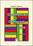 Geometria e olimpiadi 2008. Allenamento ecologico della mente di Ligouras Panagiote edito da AGA Editrice