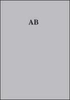 A-B di Gabriele De Santis edito da Cura.Publishing