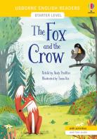 The fox and the crow. Ediz. a colori. Con QR Code di Andy Prentice edito da Usborne