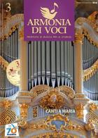 Armonia di voci (2011). Con CD Audio vol.3 edito da Editrice Elledici