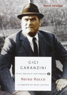 Nereo Rocco. La leggenda del paròn di Gigi Garanzini edito da Mondadori