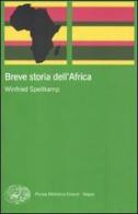 Breve storia dell'Africa di Winfried Speitkamp edito da Einaudi