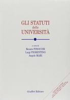 Gli statuti delle università. Con CD-ROM dei testi degli statuti universitari adottati dopo la Legge n. 168 del 1989 edito da Giuffrè