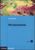 Microeconomia. Ediz. ridotta di John Sloman edito da Il Mulino