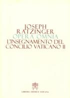 Opera omnia di Joseph Ratzinger di Benedetto XVI (Joseph Ratzinger) edito da Libreria Editrice Vaticana