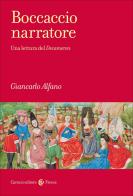 Boccaccio narratore. Una lettura del Decameron di Giancarlo Alfano edito da Carocci