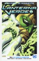 Universo DC. Rinascita. Lanterna Verde vol.1 di Robert Venditti, Rafa Sandoval, Ethan Van Sciver edito da Lion