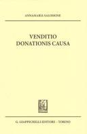 Venditio donationis causa di Annamaria Salomone edito da Giappichelli