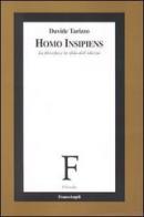 Homo insipiens. La filosofia e la sfida dell'idiozia di Davide Tarizzo edito da Franco Angeli