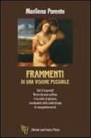 Frammenti di una visione possibile di Marilena Parente edito da L'Autore Libri Firenze