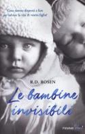 Le bambine invisibili di R. D. Rosen edito da Piemme
