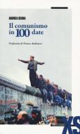Il comunismo in 100 date di Andrea Geuna edito da Della Porta Editori