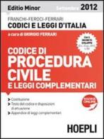 Codice di procedura civile e leggi complementari. Ediz. minore edito da Hoepli