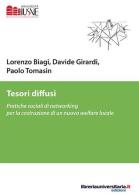 Tesori diffusi di Lorenzo Biagi, Davide Girardi, Paolo Tomasin edito da libreriauniversitaria.it